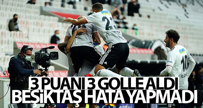 Süper Lig: Beşiktaş: 3 - Aytemiz Alanyaspor: 0 (Maç sonucu)