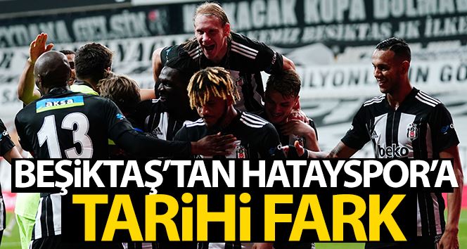 Süper Lig: Beşiktaş: 7 - A. Hatayspor: 0 (Maç sonucu)