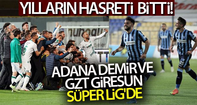 Adana Demirspor ve GZT Giresunspor Süper Lig
