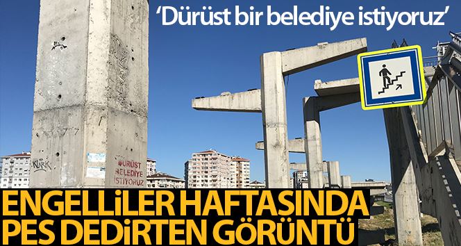 (Özel) İstanbul’da engelli rampası olmayan üst geçit için “Dürüst belediye istiyoruz” tepkisi