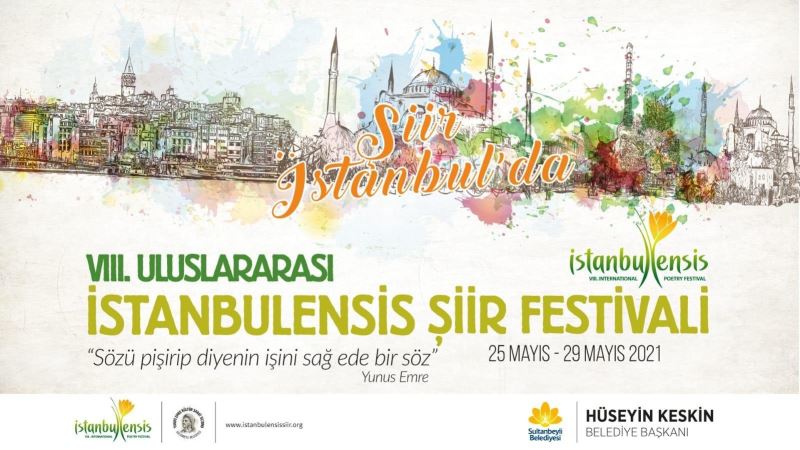 VIII. Uluslararası İstanbulensis Şiir Festivali ‘Yunus Emre’ temasıyla başlıyor
