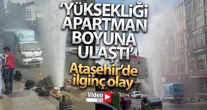 Ataşehir’de çalışma yapılırken su borusu patladı; su apartmanın yüksekliğine ulaştı