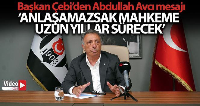 (Özel haber) Ahmet Nur Çebi: “Abdullah Avcı’yla anlaşamazsak mahkeme uzun yıllar devam edecek”