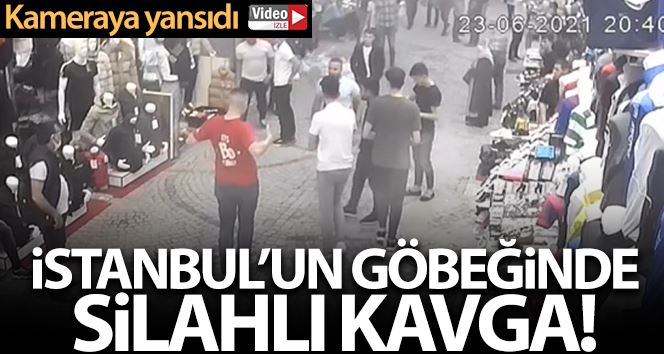 İstanbul’un göbeğindeki silahlı kavga kamerada