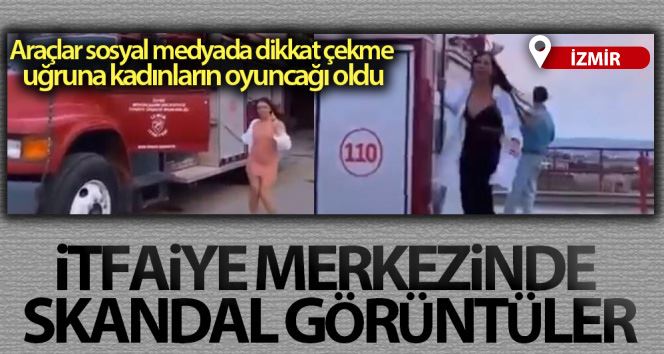 İzmir Büyükşehir itfaiye merkezinde skandal görüntüler