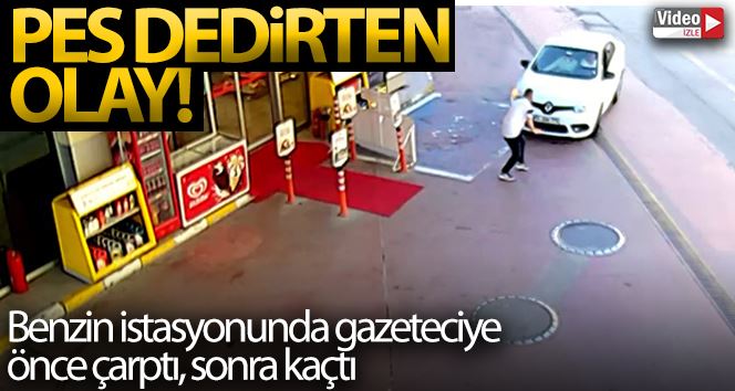 (ÖZEL) Zeytinburnu’nda benzin istasyonunda gazeteciye çarparak kaçan araç kamerada