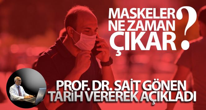 (Özel) Prof. Dr. Sait Gönen, “Yıl sonunda açık havada maskenin çıkarılabileceğini düşünüyorum”