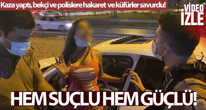 Alkollü kadın sürücü terör estirdi