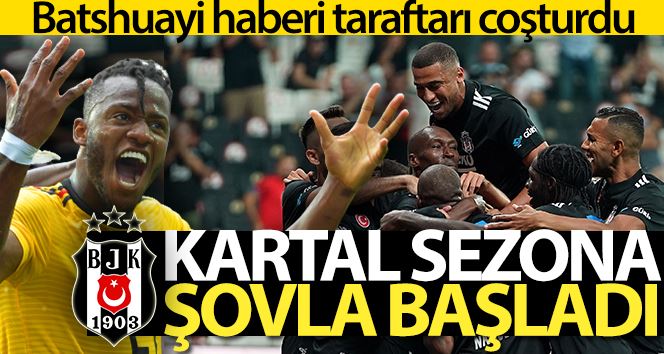 Kartal sezona şovla başladı