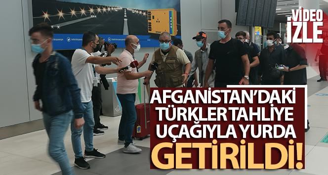 Afganistan’daki Türkler tahliye uçağıyla yurda getirildi