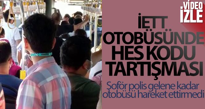 İETT otobüsünde HES kodu tartışması