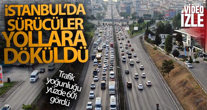 İstanbul’da sürücüler yollara döküldü, trafik yoğunluğu yüzde 60’ı gördü