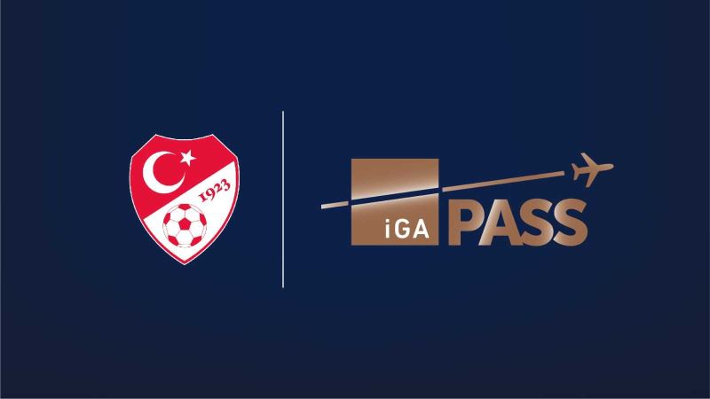 İGA Pass, Türkiye Futbol Federasyonu’na sponsor oldu
