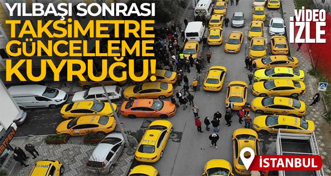 İstanbul’da taksimetre güncelleme kuyruğu