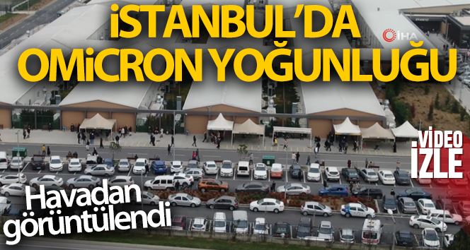 İstanbul’da omicron yoğunluğu