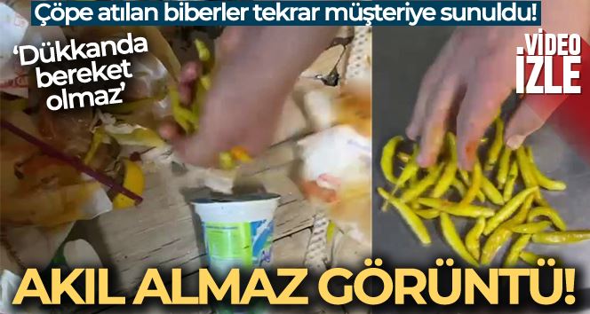 Kadıköy’de tantunicide çöpe dökülen biberleri toplayıp tekrar müşteriye sundular