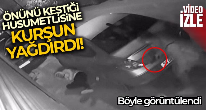 Zeytinburnu’nda önünü kestiği husumetlisine kurşun yağdırdı, o anlar kamerada