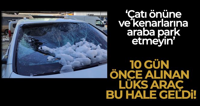 Sultangazi’de çatıdan düşen kar yığını lüks otomobile zarar verdi