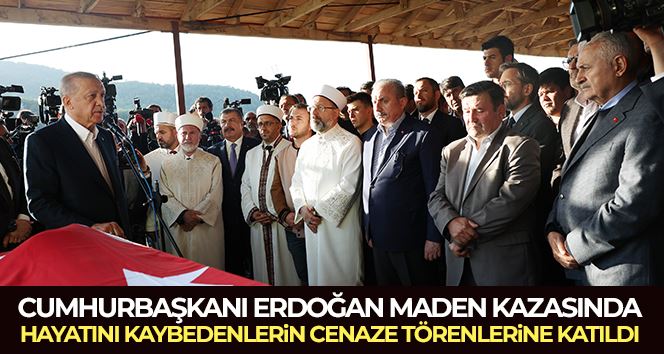  Cumhurbaşkanı Erdoğan, maden kazasında hayatını kaybedenlerin cenaze törenine katıldı