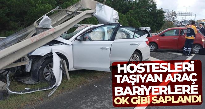 İstanbul Havalimanı yolunda hostesleri taşıyan araç bariyerlere ok gibi saplandı