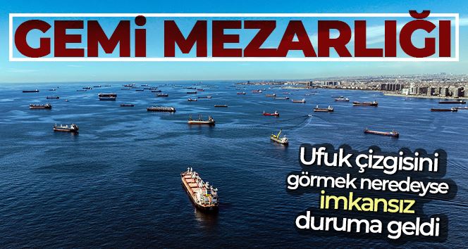 İstanbul’un manzarasını gemiler kapattı