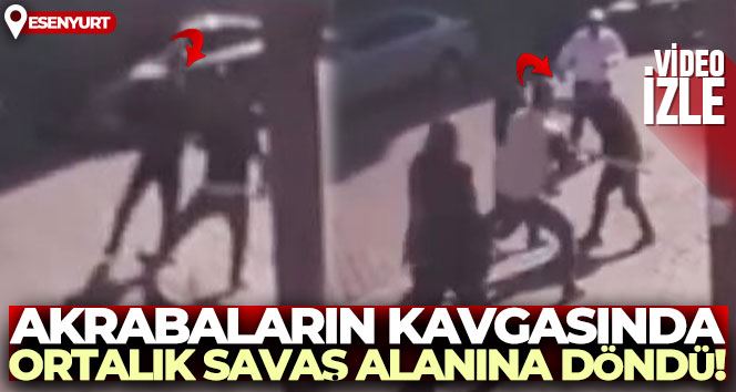 Esenyurt’ta akrabaların kavgasında ortalık savaş alanına döndü: 2 yaralı