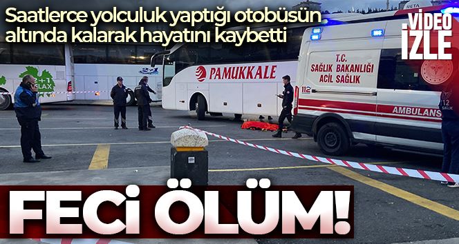 Alibeyköy Cep Otogarı’nda feci ölüm: Otobüsün altında ezilerek can verdi