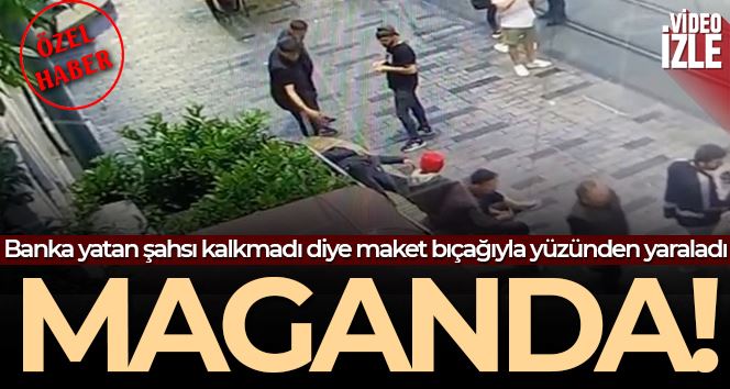  Taksim’de dehşet anları kamerada: Banka yattı diye maket bıçağıyla yüzünü kesti