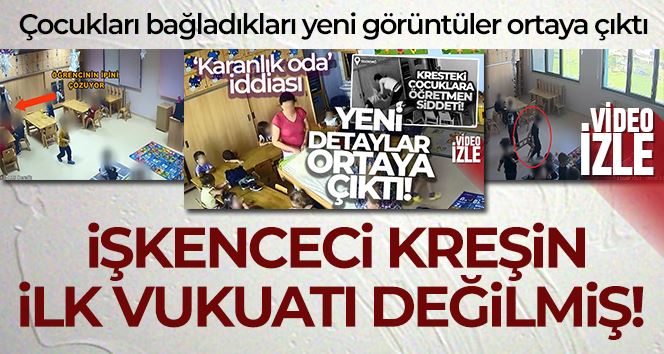 İşkenceci kreşin ilk vukuatı değil