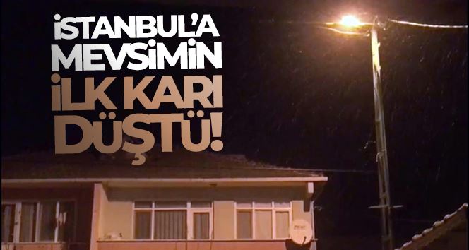 İstanbul’da mevsimin ilk karı Silivri’ye düştü