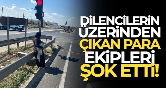 Dilencilerin üzerinden 5 bin 732 lira çıktı