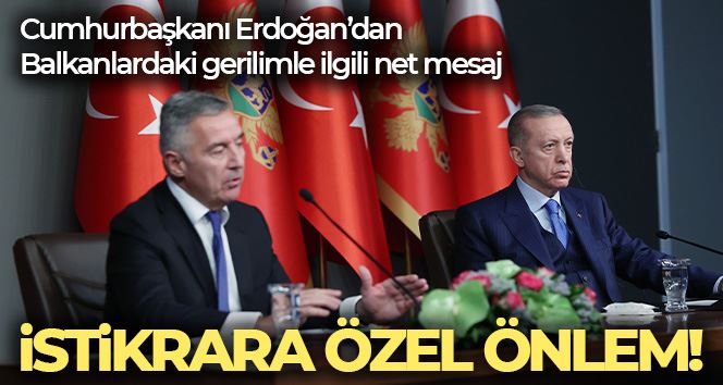 Cumhurbaşkanı Erdoğan: “Karadağ’daki Türk yatırımlarının toplamı 67 milyon doları aştı”