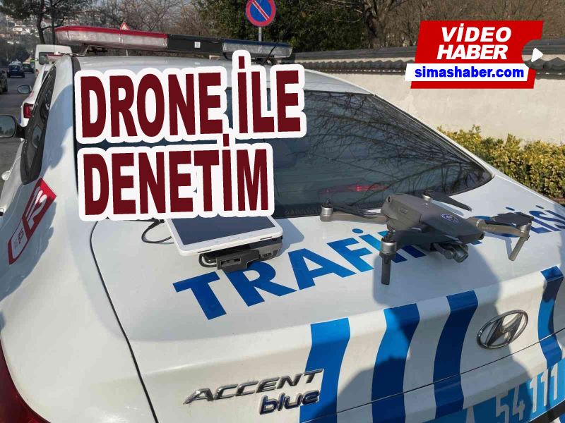 Sarıyer’de dron’lu trafik denetimi