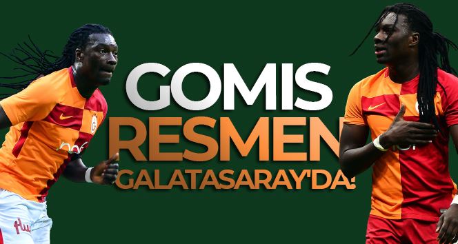 Bafetimbi Gomis resmen Galatasaray’da
