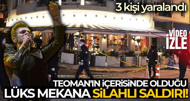 Beşiktaş Bebek’te lüks mekâna silahlı saldırı: 3 yaralı