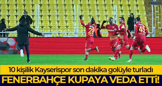 Fenerbahçe kupaya veda etti