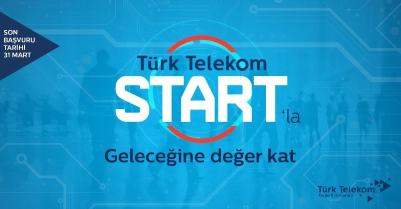 Türk Telekom geleceğe gençlerle ‘Start’ veriyor
