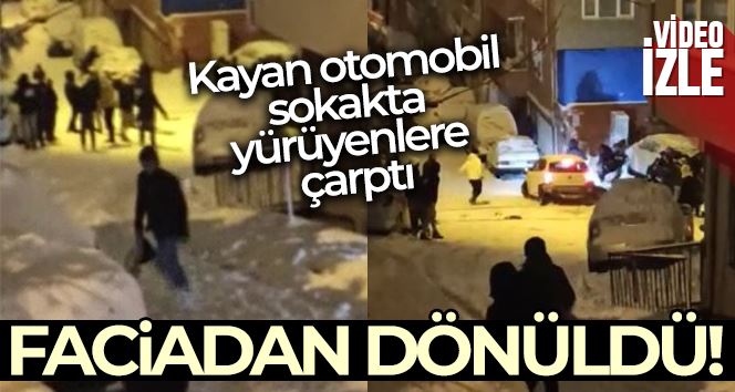 İstanbul’da feci kaza: Kayan otomobil sokakta yürüyenlere çarptı