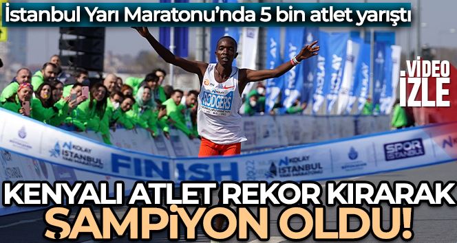 İstanbul Yarı Maratonu’nda Kenyalı atlet Rodgers Kwemoi, rekor kırarak şampiyon oldu