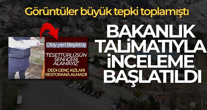 Beşiktaş’ta tesettürlü kadınları içeri almayan restoranın vakıf malı olduğu ortaya çıktı