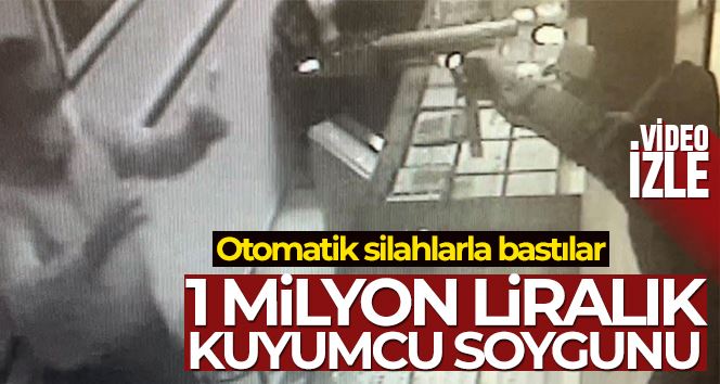 İstanbul’da 1 milyon liralık otomatik silahlı kuyumcu soyguncu kamerada