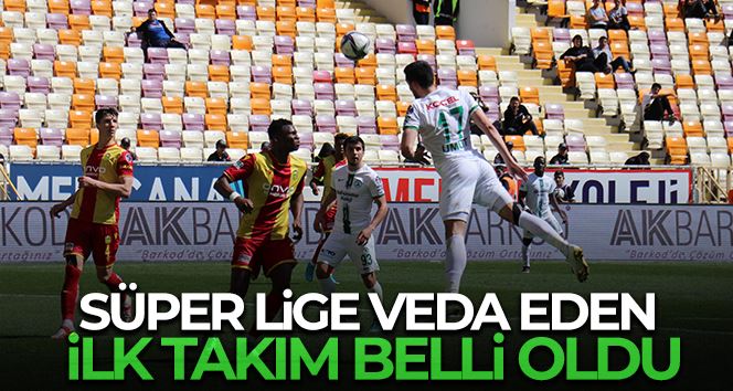 Yeni Malatyaspor Süper lige veda etti