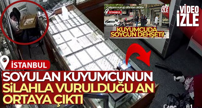 Tuzla’da soyulan kuyumcunun silahla vurulduğu an güvenlik kamerasına yansıdı