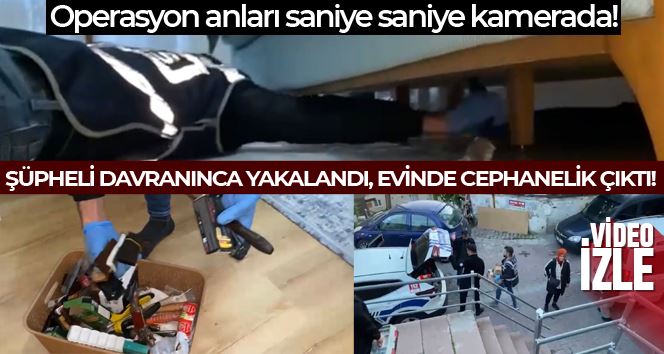 İstanbul’da cephaneliğe çevrilen eve operasyon kamerada