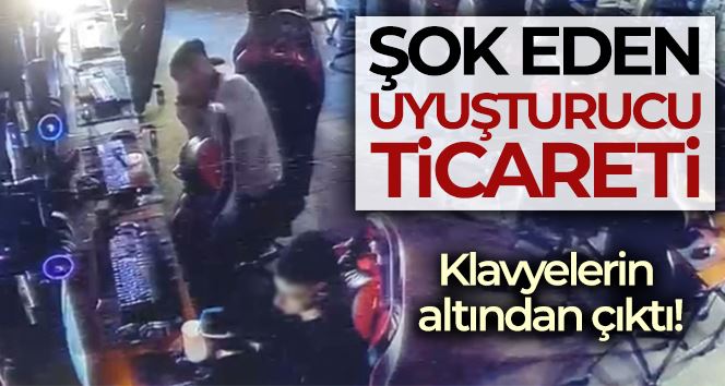 İstanbul’da klavye altından uyuşturucu ticareti kamerada