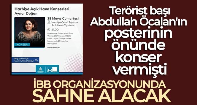 Öcalan posteri önünde konser veren Aynur Doğan, İBB organizasyonunda sahne alacak