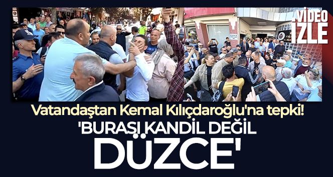 Vatandaştan Kemal Kılıçdaroğlu