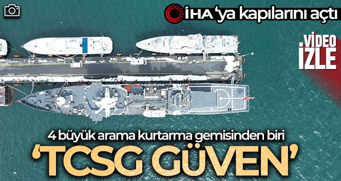 Arama kurtarma gemisi “TCSG Güven” çalışmaları böyle görüntülendi