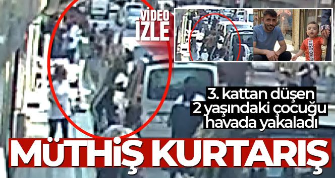 Zeytinburnu’nda balkondan düşen 2 yaşındaki çocuğu havada yakaladılar: O anlar kamerada