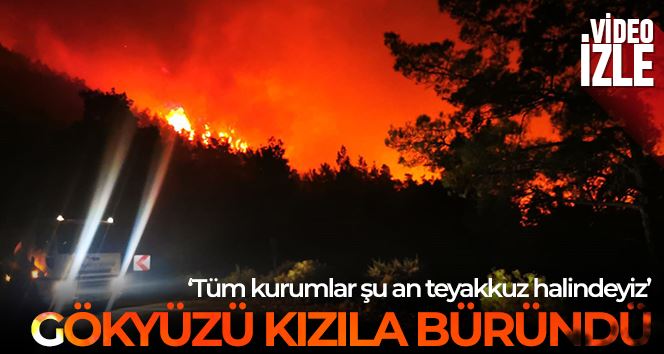  Marmaris’te orman yangını: Alevler gökyüzünü kızıla bürüdü